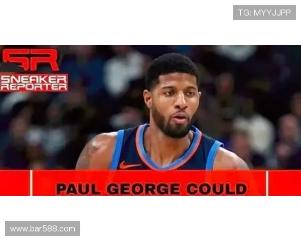 基肖恩乔治盛赞库利巴利回归稳定表现成球队核心力量引领赛场节奏前行